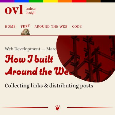 https-www-ovl-design-text-how-i-built-around-the-web
