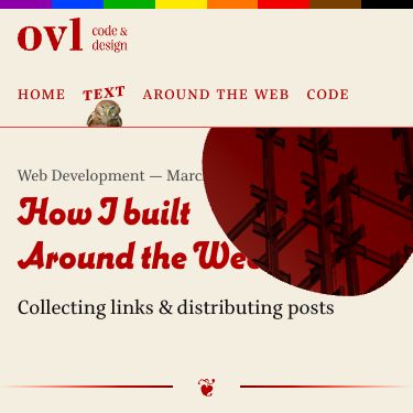 https-www-ovl-design-text-how-i-built-around-the-web