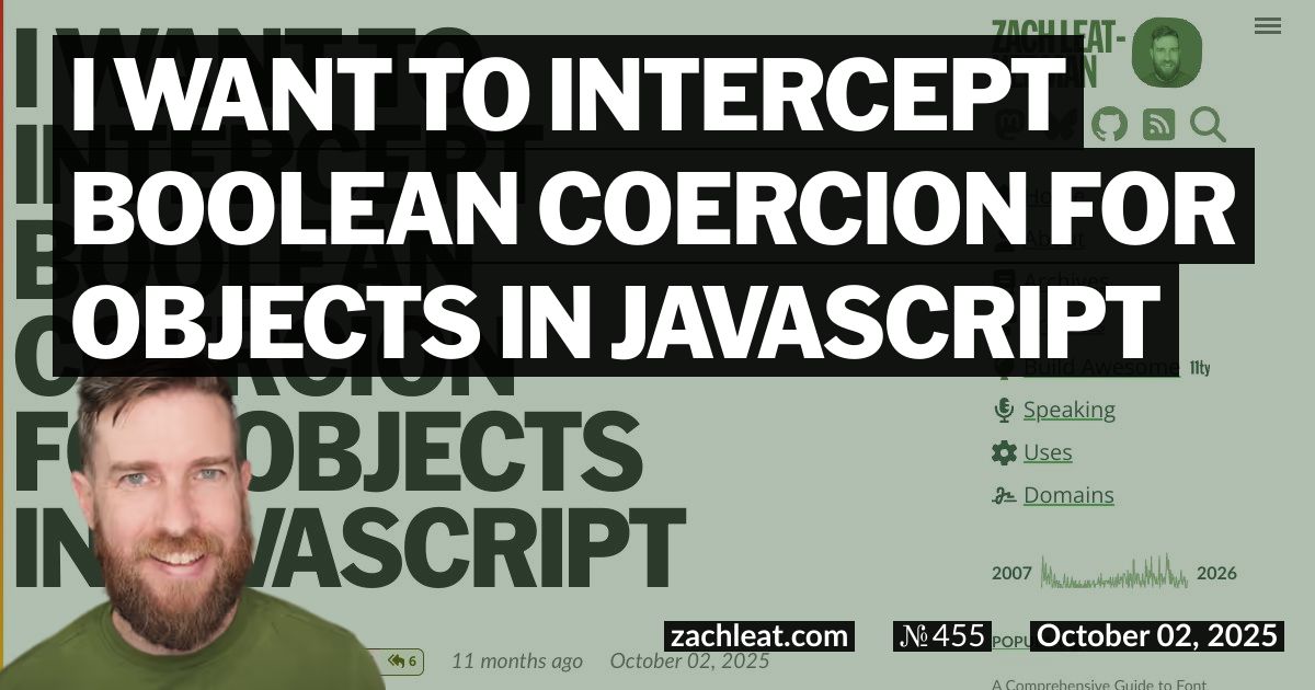 Open Graph image for I want to intercept Boolean Coercion for Objects in JavaScript