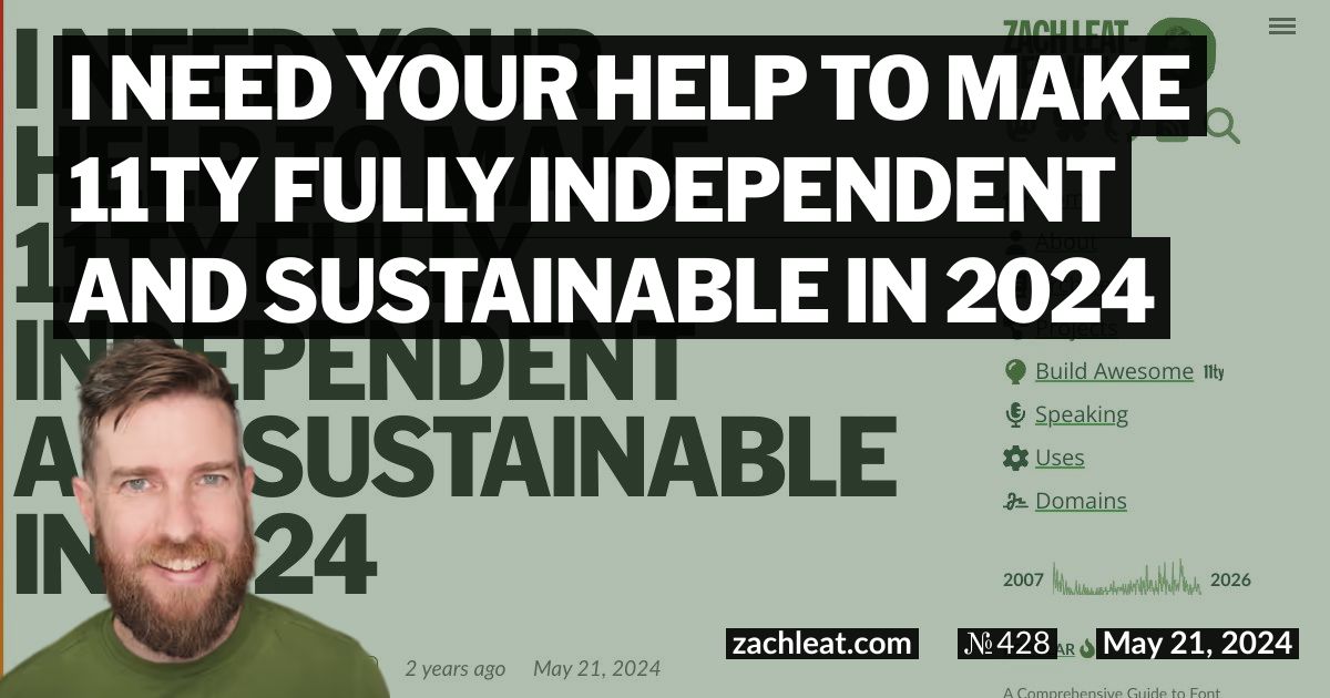 I Need Your Help to Make 11ty Fully Independent and Sustainable in 2024