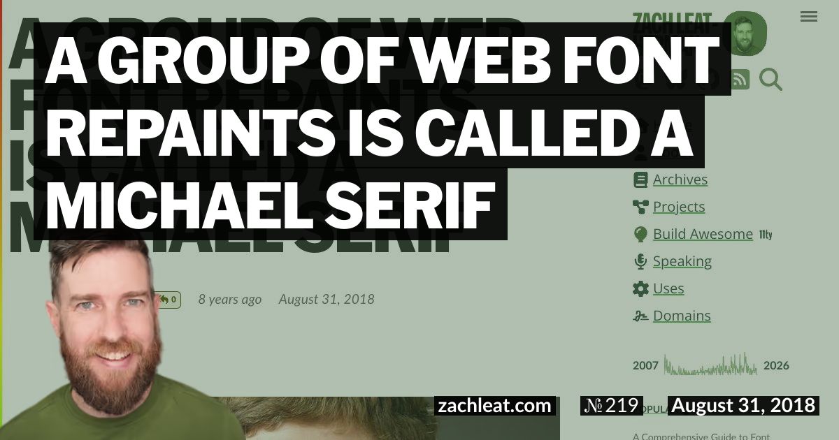 A Group of Web Font Repaints is called a Michael Serif