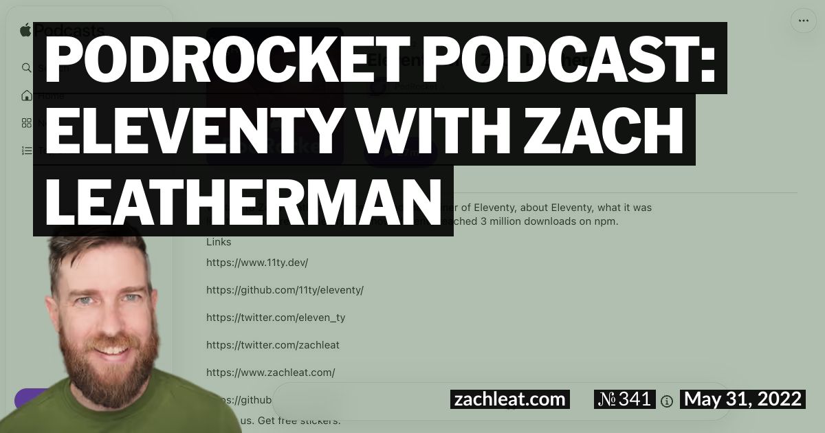 Open Graph image for PodRocket podcast: Eleventy with Zach Leatherman