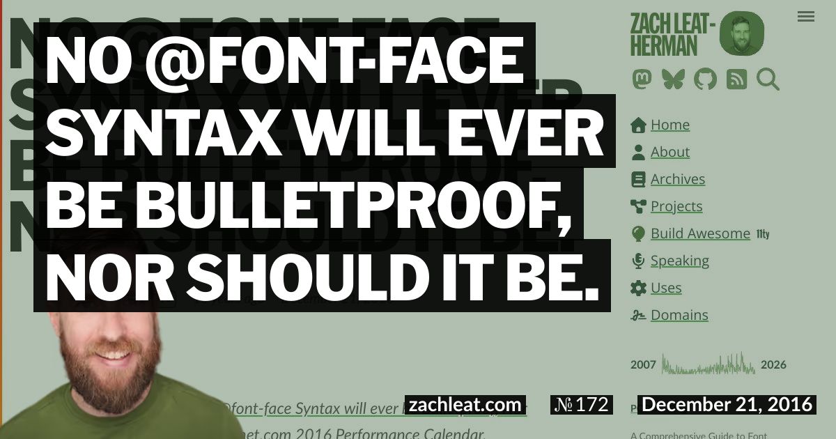 No @font-face Syntax will ever be Bulletproof, Nor Should It Be.