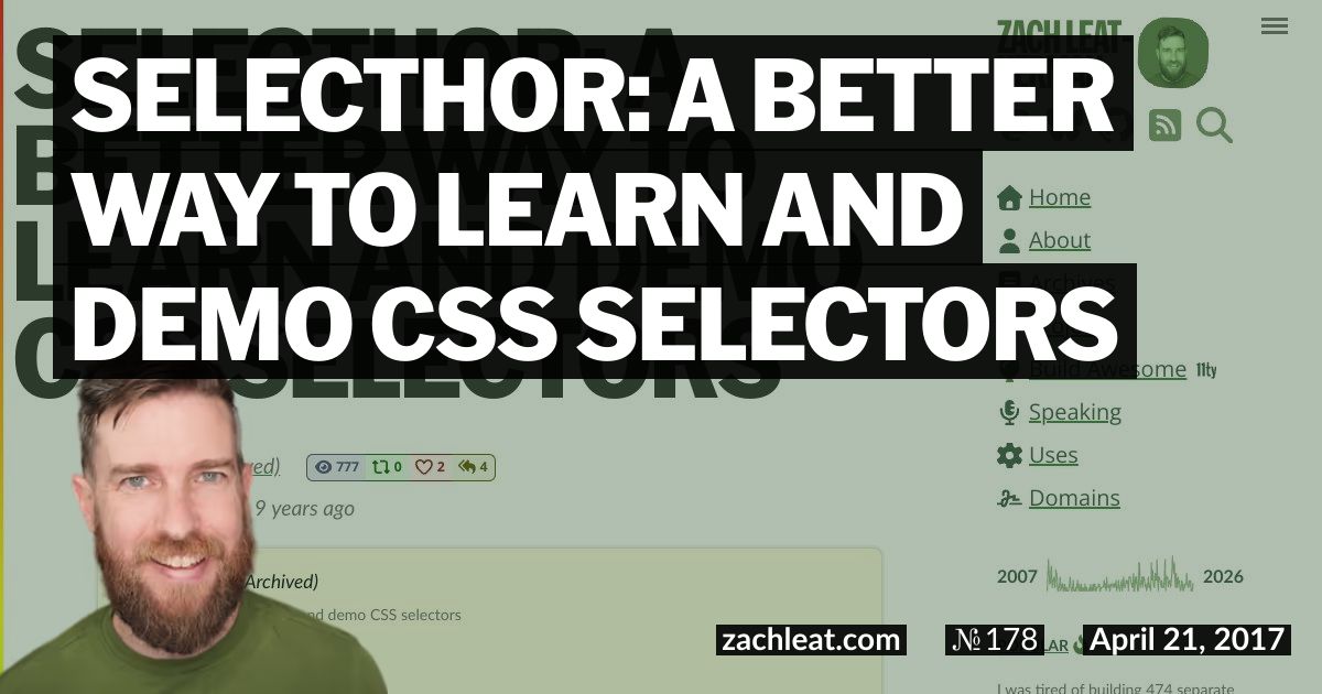 Selecthor: A Better way to Learn and Demo CSS Selectors