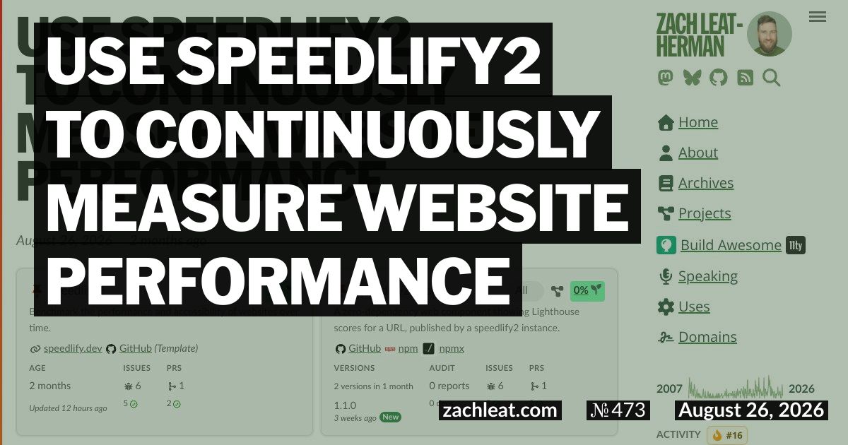 Use Speedlify2 to Continuously Measure Website Performance