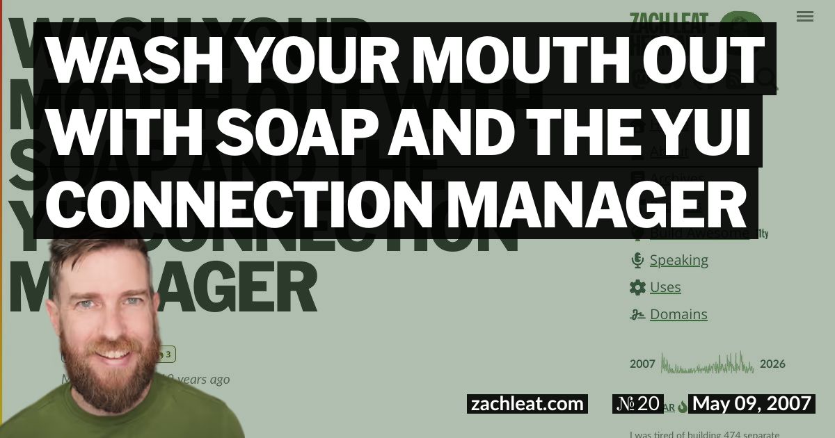 Wash your mouth out with SOAP and the YUI Connection Manager