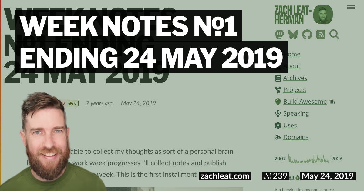 Week Notes №1 ending 24 May 2019