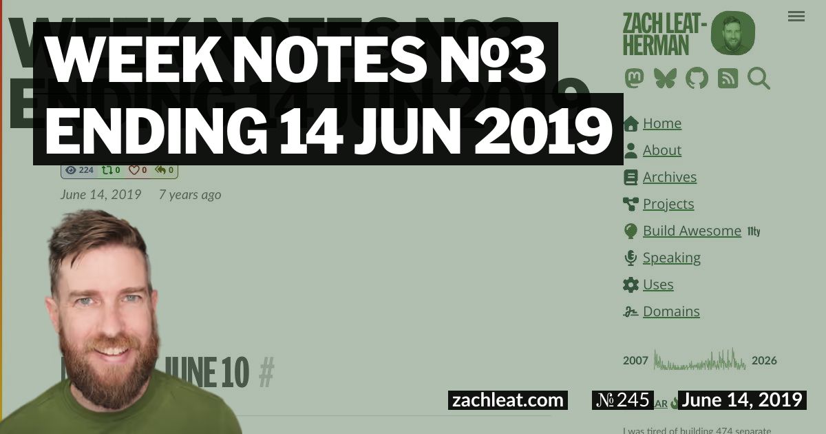 Week Notes №3 ending 14 Jun 2019