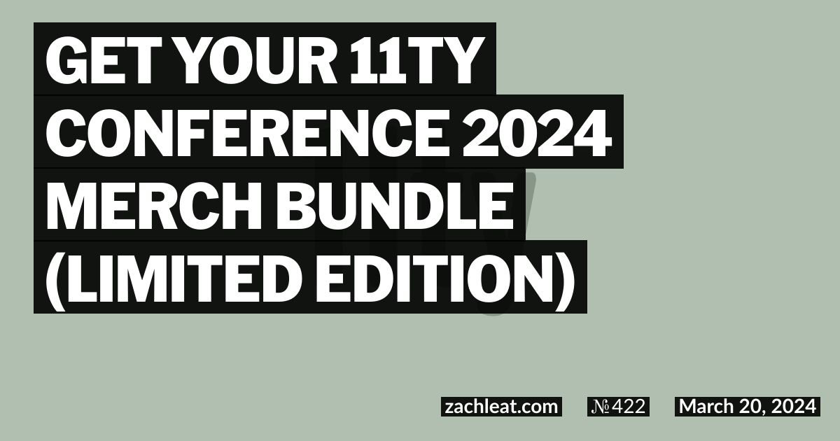 Get your 11ty Conference 2024 Merch Bundle (Limited Edition)