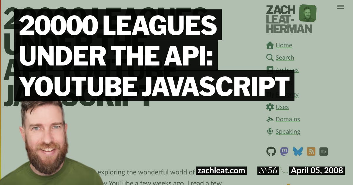 20000 Leagues Under the API: YouTube JavaScript
