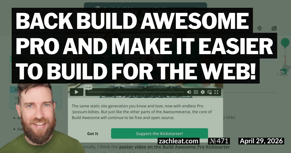 Back Build Awesome Pro and make it easier to build for the web!