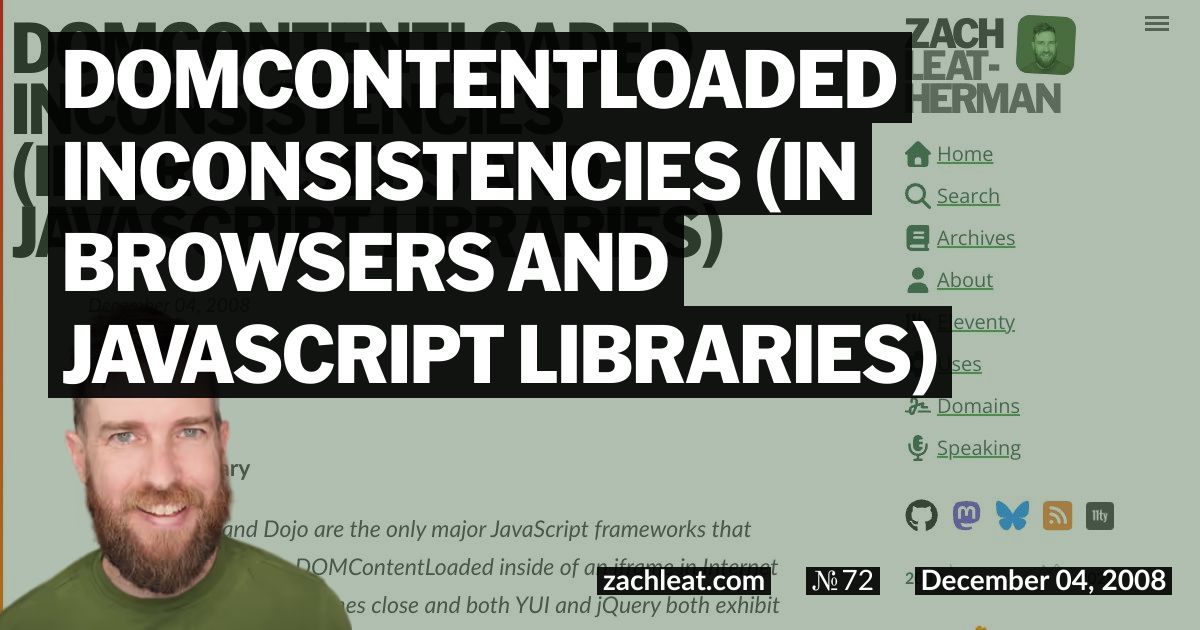 DOMContentLoaded Inconsistencies (in Browsers and JavaScript Libraries)