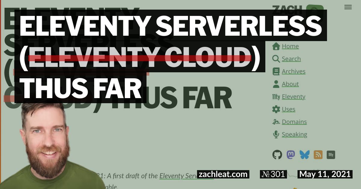 Eleventy Serverless (formerly Eleventy Cloud) Thus Far