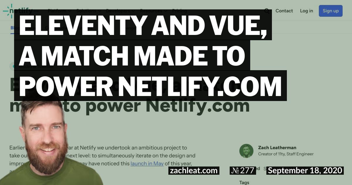 Eleventy and Vue, a match made to power Netlify.com