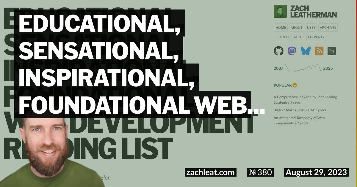 Educational, Sensational, Inspirational, Foundational Web Development Reading List