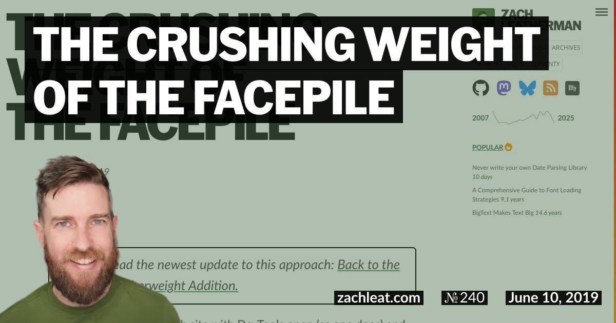 The Crushing Weight of the Facepile