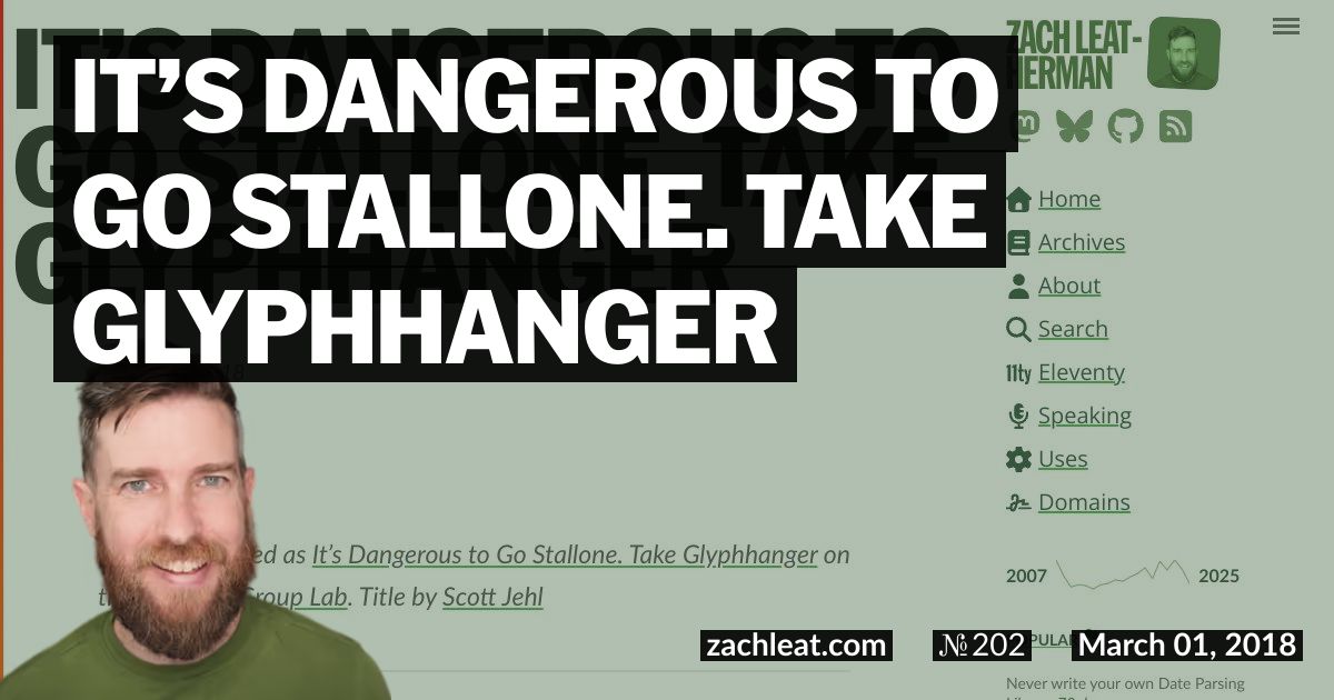 It’s Dangerous to Go Stallone. Take Glyphhanger