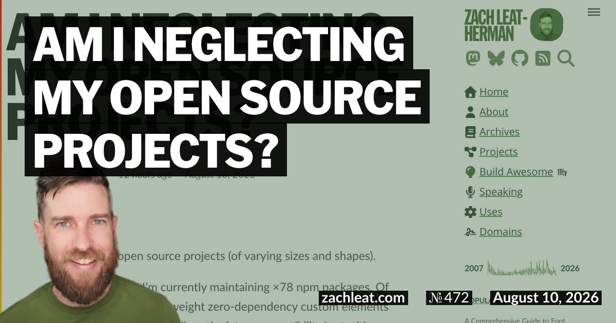 Am I neglecting my open source projects?