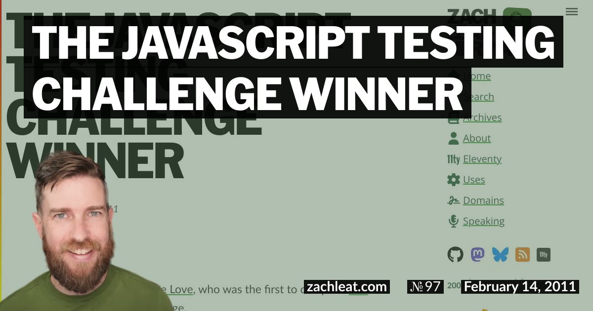 The JavaScript Testing Challenge Winner