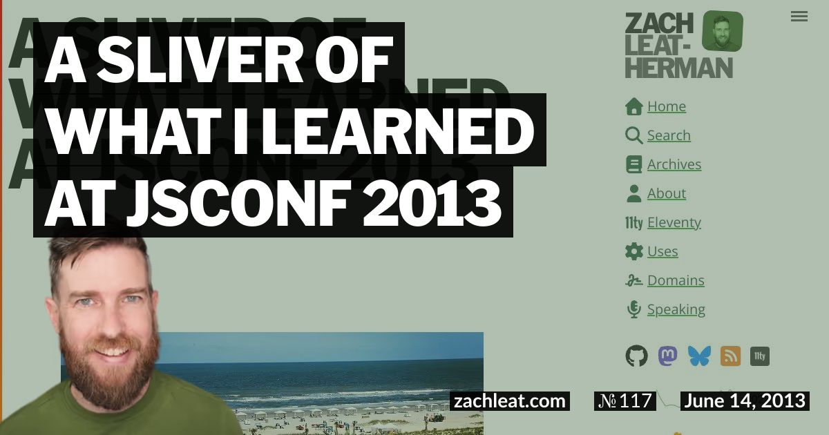 A Sliver of What I Learned at JSConf 2013