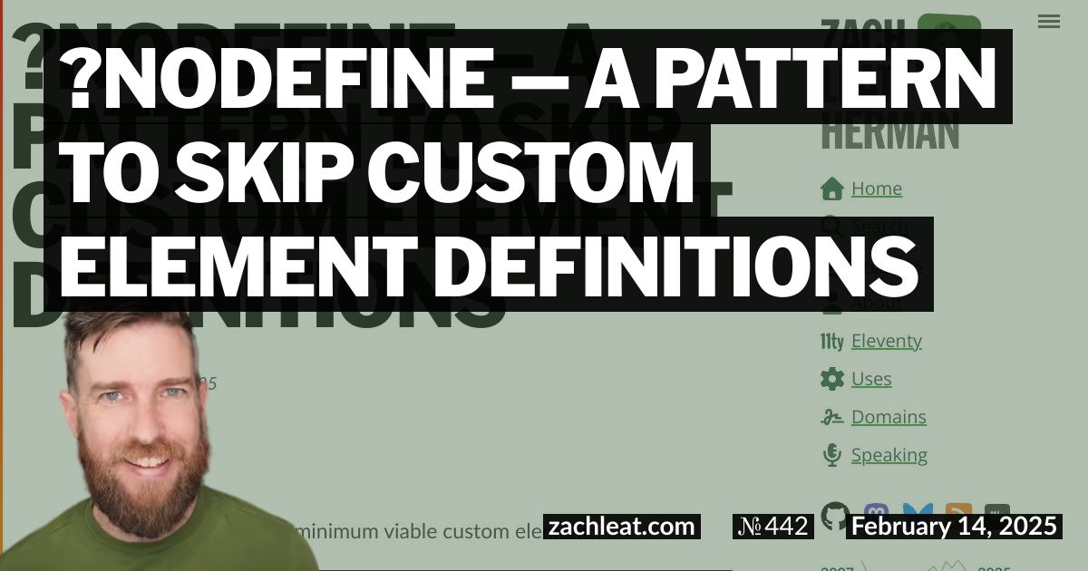 ?nodefine — a pattern to skip Custom Element definitions