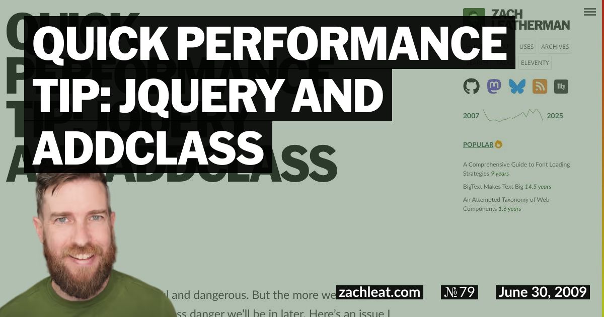 Quick Performance Tip: jQuery and addClass