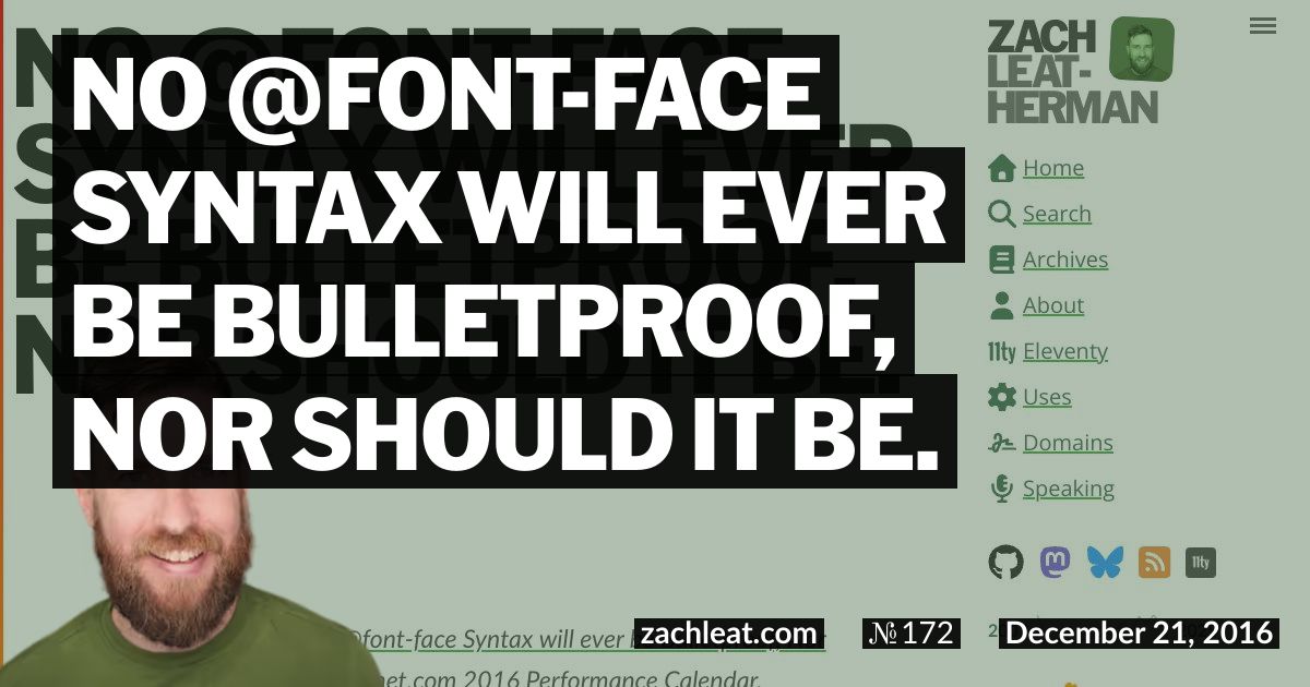 No @font-face Syntax will ever be Bulletproof, Nor Should It Be.