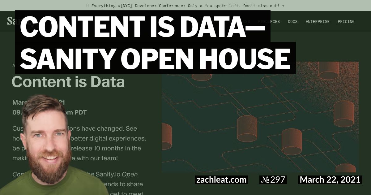 Content is Data—Sanity Open House