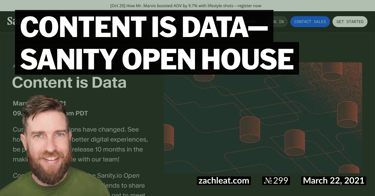 Content is Data—Sanity Open House