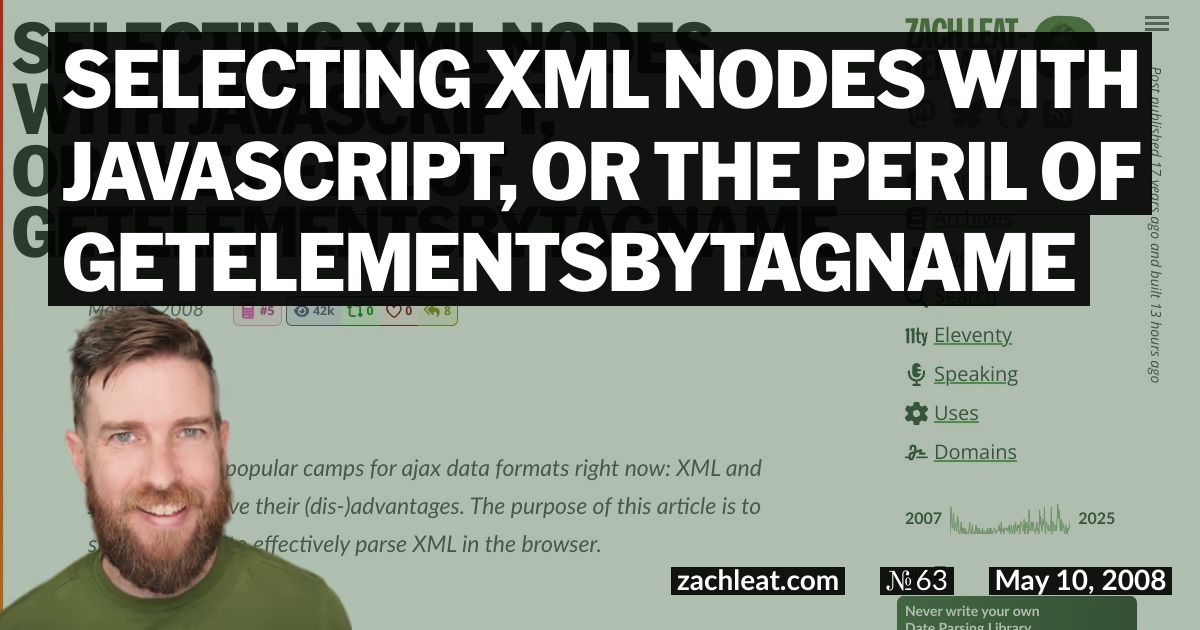 Selecting XML Nodes with JavaScript, or the Peril of getElementsByTagName