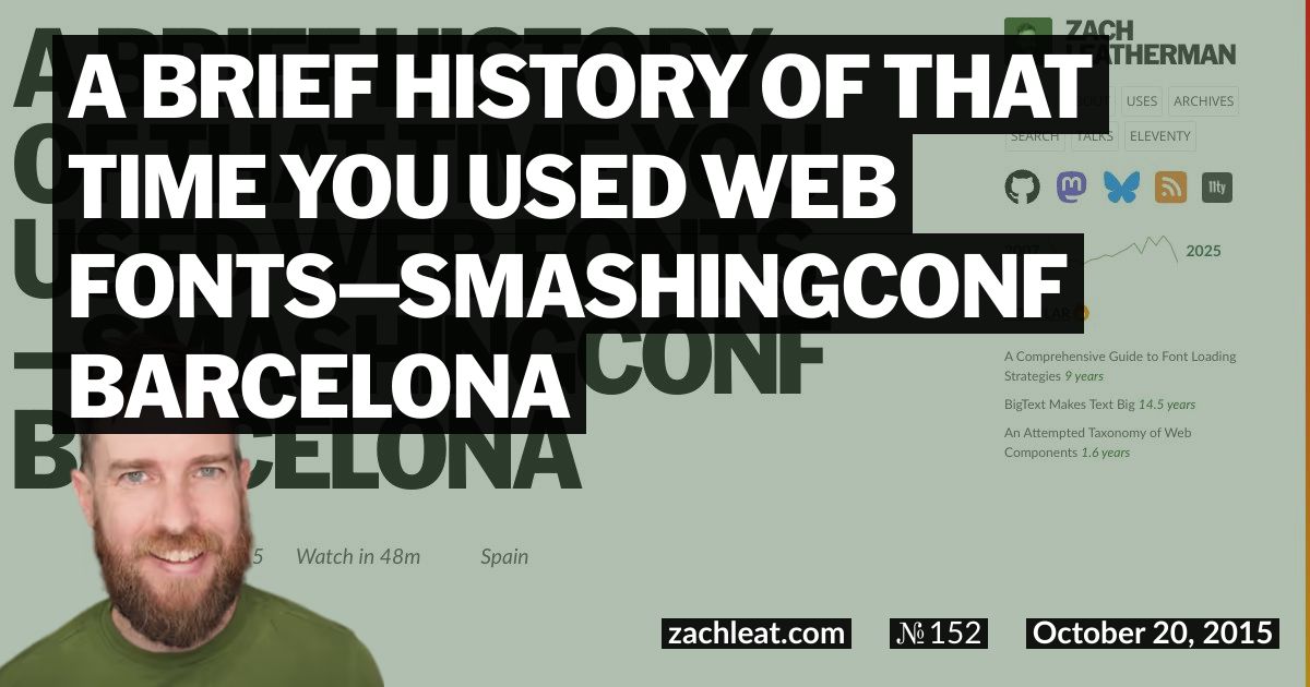 A Brief History of that Time You Used Web Fonts—SmashingConf Barcelona