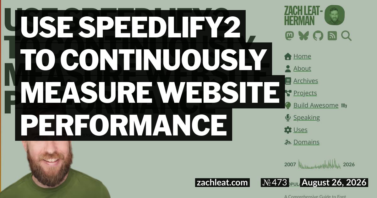 Use Speedlify2 to Continuously Measure Website Performance