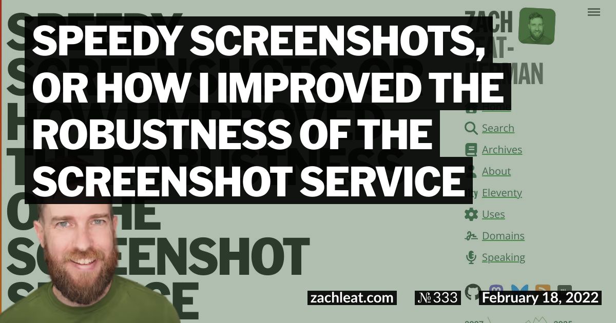 Speedy Screenshots, or How I Improved the Robustness of the Screenshot Service