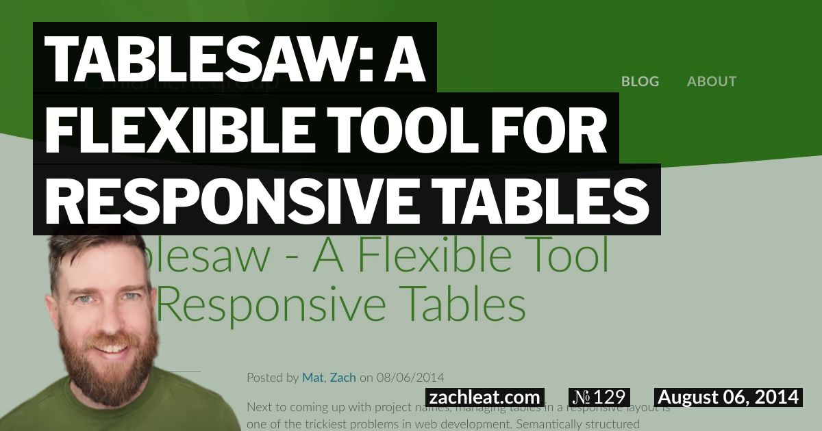 Tablesaw: A Flexible Tool for Responsive Tables