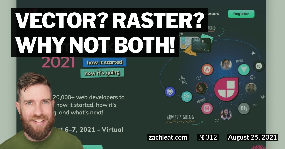 Vector? Raster? Why Not Both!