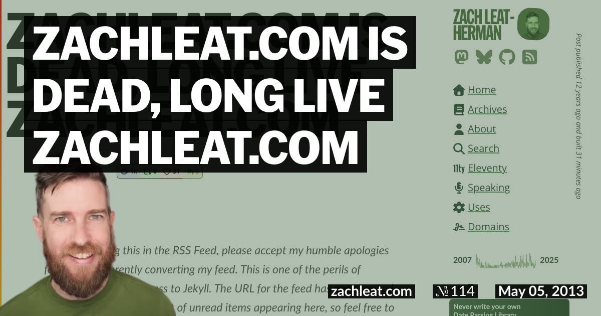 zachleat.com is Dead, Long Live zachleat.com